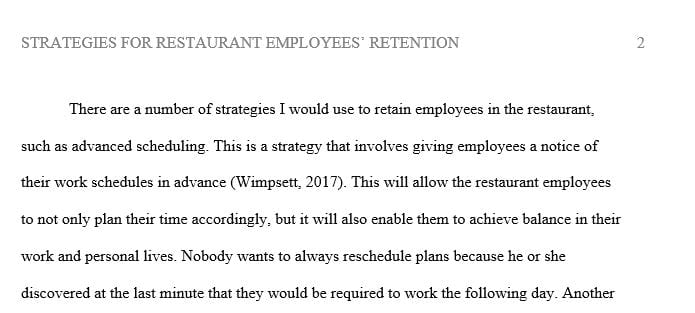 If you became the new manager at a restaurant with high employee turnover, what actions would you take to increase retention of employees