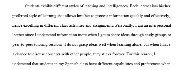 Reflect on your personal learning preference and how you would be able to use today's lesson in enhancing your Spanish class