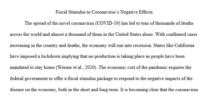 What do you think the federal government should do, if anything, in terms of fiscal stimulus to respond to the Coronavirus