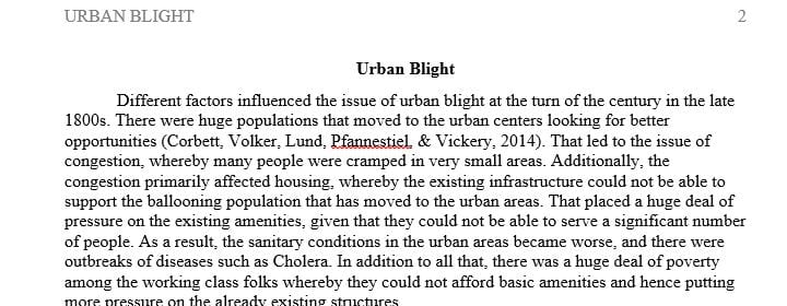 What influenced urban blight in the decades around the turn of the century