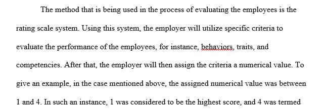 What type of evaluation process would you say is being used in this case