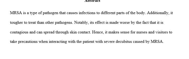 What type of precautions should the nurse implement for everyone entering this patient’s room