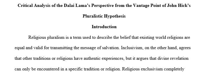 Write a 1200-1500 word paper in which you critically analyze the perspective of the Dalai Lama