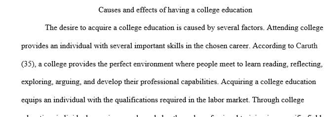 Write an essay causes and effects of having a college education.