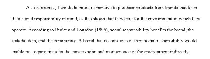 As a consumer, are you more responsive to purchase products from brands that are mindful of their social responsibility