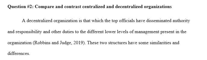 Compare and contrast centralized and decentralized organizations.