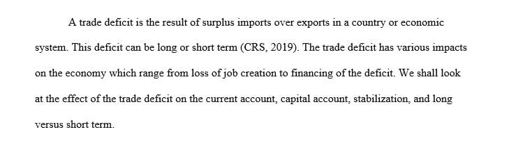 Create a policy brief explaining effects in the long-term a short-term trade deficit.  