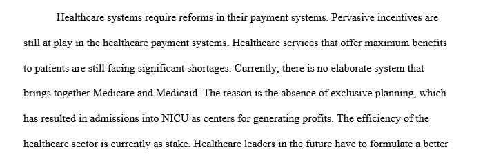 Describe two key reform factors that you believe will need to be addressed by future health care workers