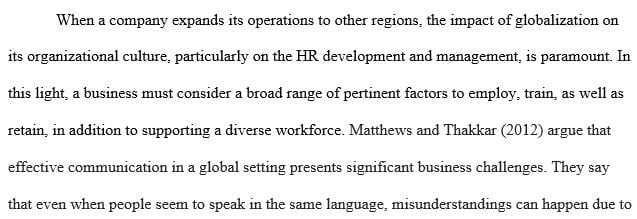 Discuss how globalization has impacted the corporate culture in an organization where you have worked or know about