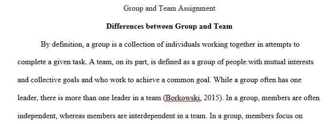 Explain the difference between groups and teams as they are used in an organization.