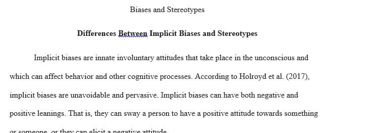Explain the difference between implicit biases and stereotypes.