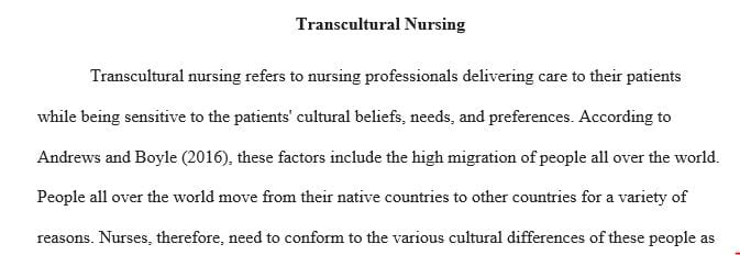 Identify and discuss the 8 reasons why transcultural nursing is a necessary specialty