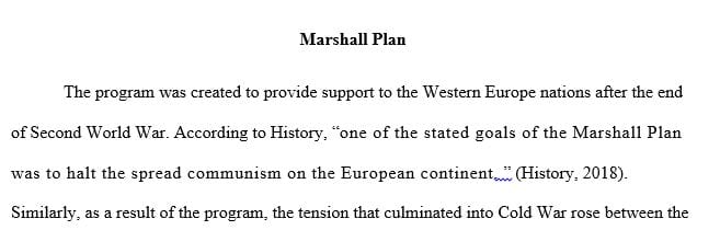 Pick three (3) of the following American Foreign policies. Explain how each of your choices was an effective policy to thwart international communist expansion