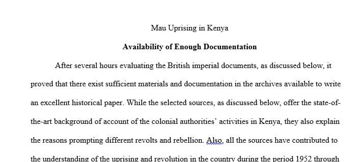 The British Empire Research Proposal Paper (4 pages single spaced): Mau Mau Uprising in Kenya 