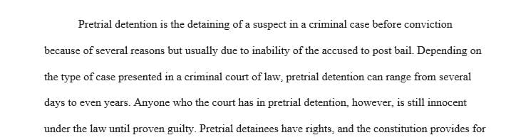 What are the consequences of pretrial detention