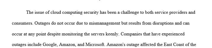 Do some Internet research to identify businesses who have suffered because of cloud security weaknesses or failures.