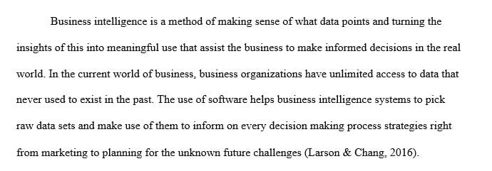 How would one define business intelligence (BI)