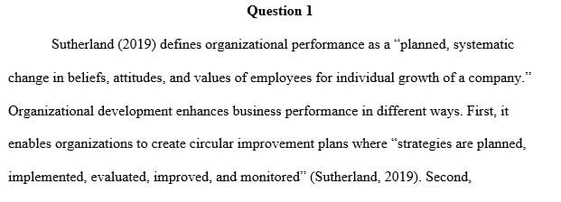 Appraise the importance of the Organization Development field in terms of its benefits in increasing business performance.