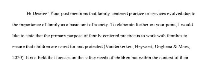 Briefly describe the major thrust of family-centered practice and the use of family members as experts on their history