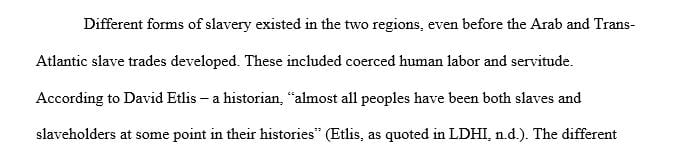 Compare and contrast slavery in the Americas with slavery in the Middle East.