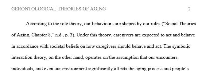  Compare and contrast two theories of aging as it relates to the role of the care giver.