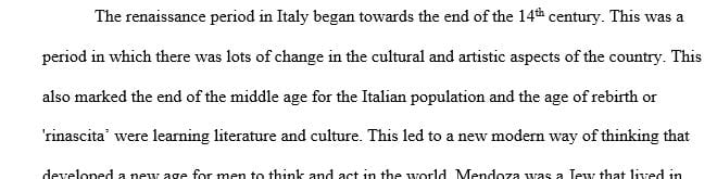 Compare the ideas practices and interests in public life of Mendoza's Britain to those of Renaissance Italy.