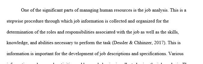 Conduct a job analysis on a job of their choice using one of the methods in the textbook to aid in the creation of a job specification