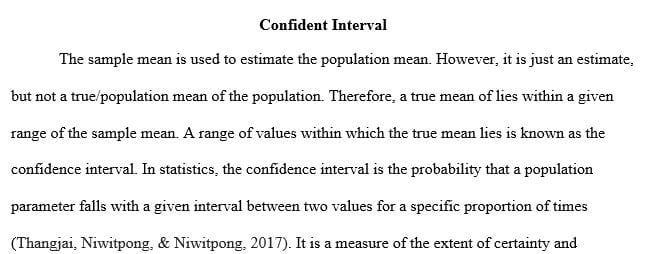 Create a Word document and use your calculated results to explain what the confidence intervals tell us.