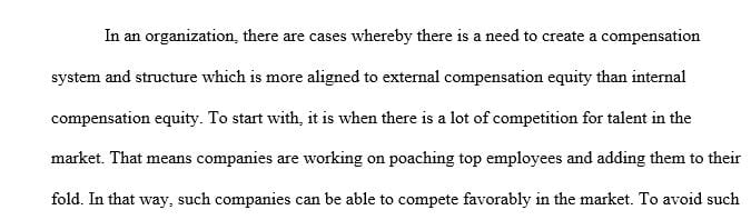 Create a compensation system and structure more aligned to external compensation equity than internal compensation equity
