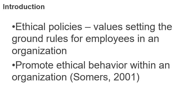 Create a presentation to employees regarding the ethical points you want the employees to adhere to.
