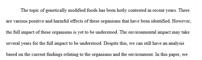 Defend or oppose GMOs based on one criteria (health environment hunger etc.)