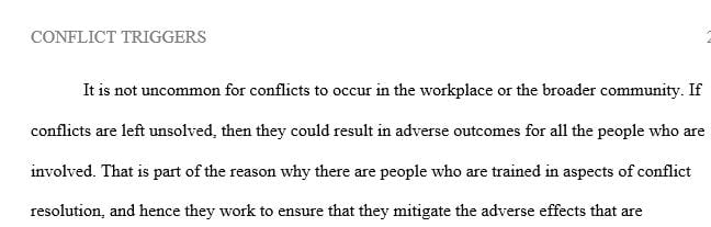 Define and explain at least five triggers that cause conflict.