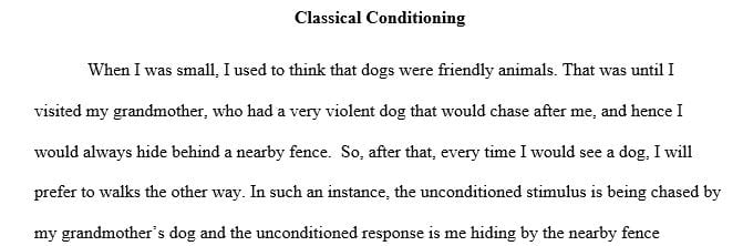 Describe a fear or phobia that you possess and that was learned through classical conditioning