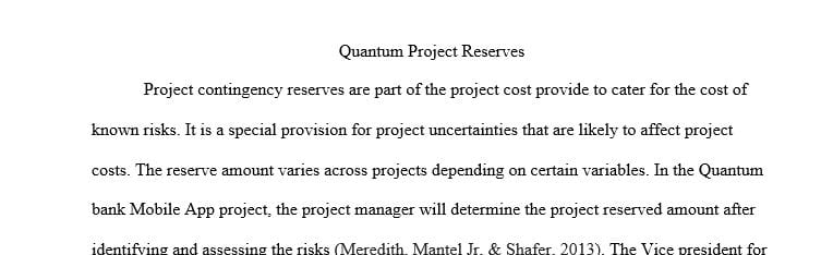 Describe how reserves are calculated for Quantum Bank project