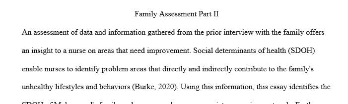 Describe the SDOH that affect the family health status. What is the impact of these SDOH on the family