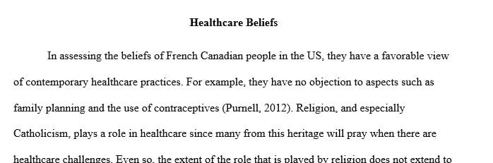 Describe the health care beliefs of the German and French Canadian heritages and mention the influence in the delivery of evidence-based health care.