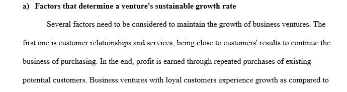 Describe the main factors that determine a venture’s sustainable growth rate