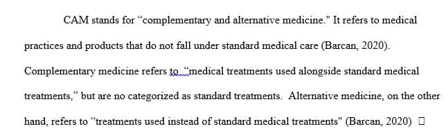 Describe the patient who uses CAM the most.