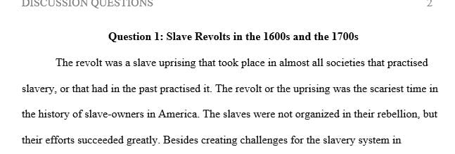 Describe the slave revolts and attempted slave revolts during the 1600s and 1700s