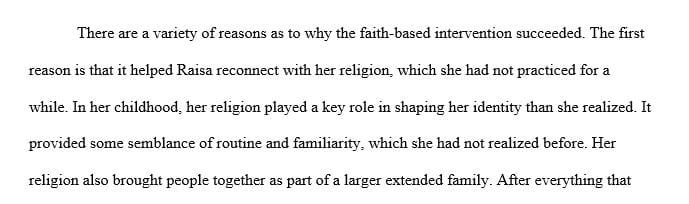 Determine what conditions would cause a human service professional to integrate faith-based interventions into the counseling strategy.