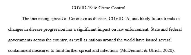 Discuss any projected trends/changes in law enforcement you think would happen if the COVID-19 virus became airborne.