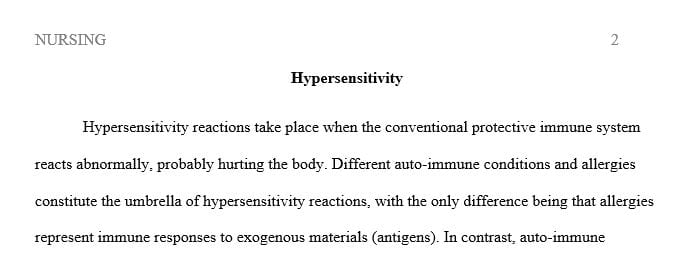 Discuss characteristic findings of immune dysfunction for either hypersensitivity reactions or AIDS. 