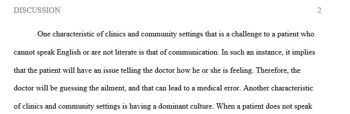 Discuss characteristics of clinics and community settings that could be challenging to clients who do not speak English or have low literacy