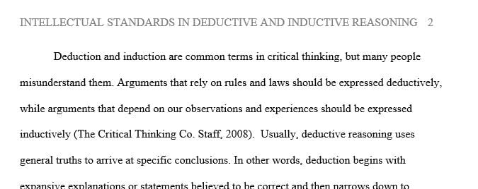 Discuss how the elements of critical thinking should serve to promote deductive and inductive reasoning.