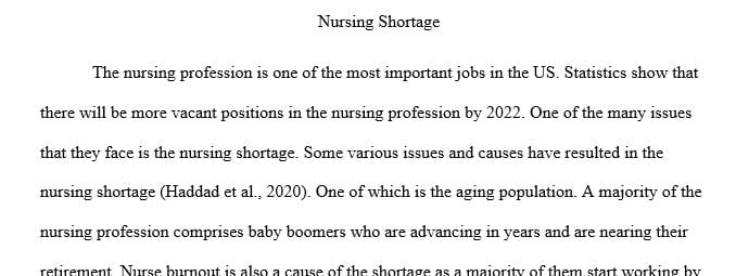 Discuss the events that have contributed (or will continue to contribute) to the nursing shortage