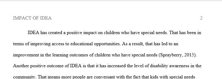 Discuss the impact of IDEA on a child with special needs.