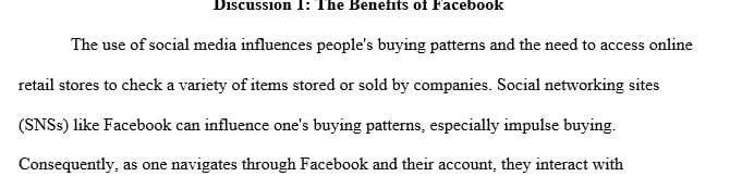 Discuss whether your buying patterns have been impacted by Facebook.