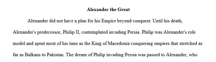 Do you think Alexander had a plan for his empire beyond conquest