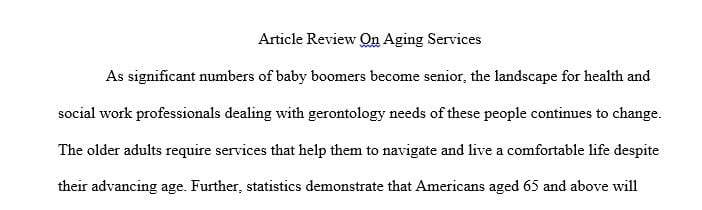  Examine how human service professionals are addressing the issues identified with the aging population in the article.