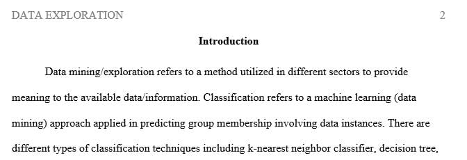 Explain Classification and the role it plays in data exploration.